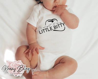 BABY It's Alright To Be Little Bitty Onesie Krazy Bling