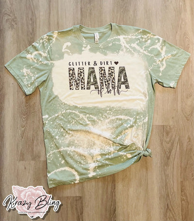 Glitter And Dirt Mama Of Both Bleach Tee Krazybling