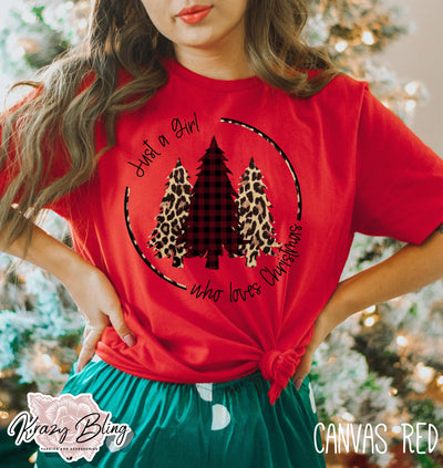 Just A Girl Who Loves Christmas Tee Krazybling