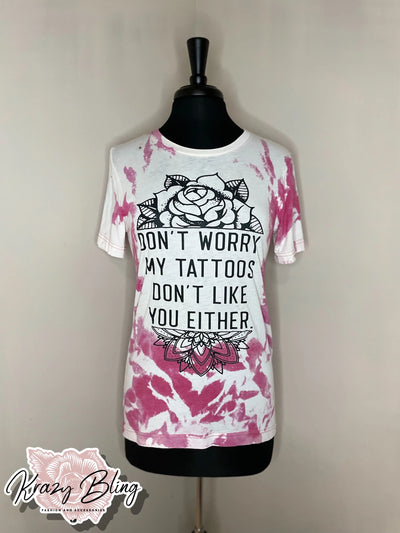 RTS Bleach Heather Raspberry My Tattoos Don't Like You Either Tee Krazybling