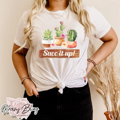 Succ It Up Tee Krazybling